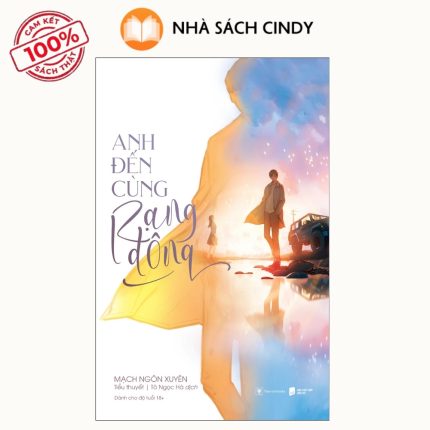 Sách Anh Đến Cùng Rạng Đông (Bản Đặc Biệt Kèm Bookmark Hình Xe Hơi + Postcard In 2 Mặt + Huy Hiệu) | Nhà Sách Cindy