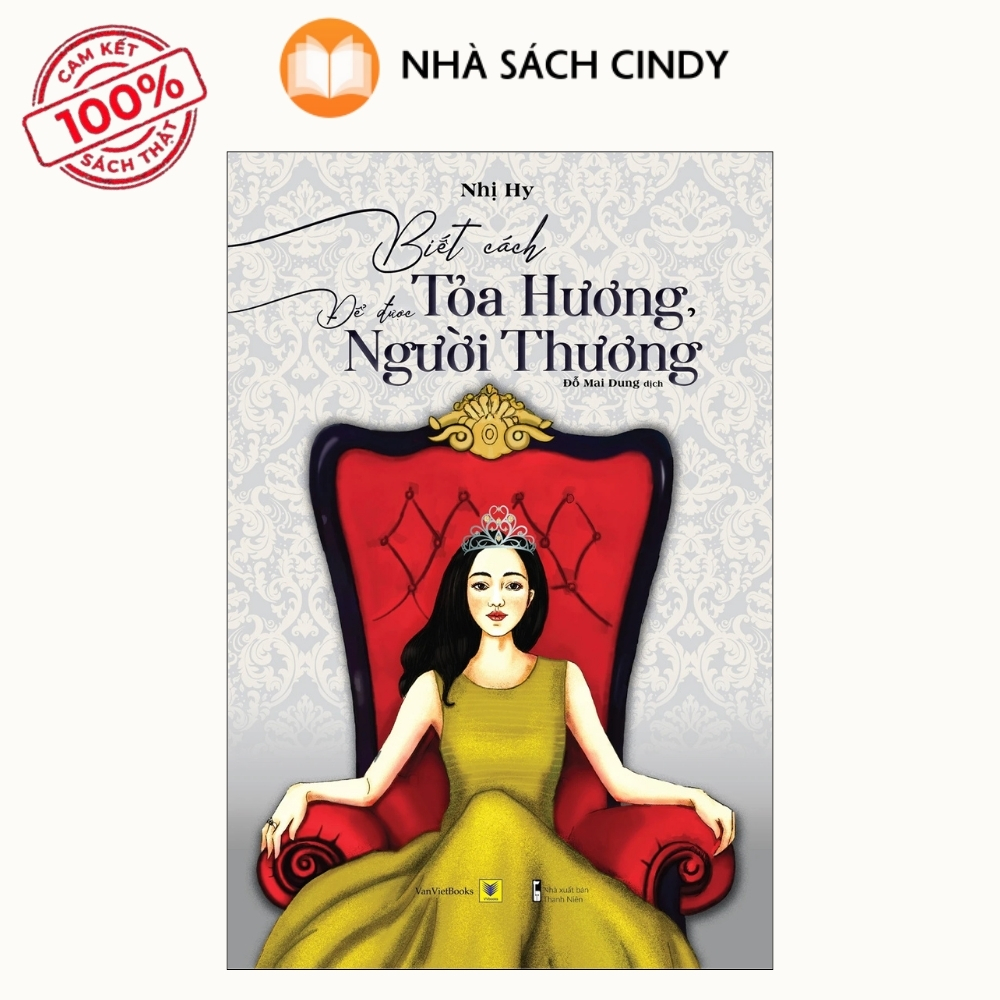 biet-cach-toa-huong-de-duoc-nguoi-thuong-nha-sach-cindy Sách Biết Cách Tỏa Hương, Để Được Người Thương | Nhà Sách Cindy