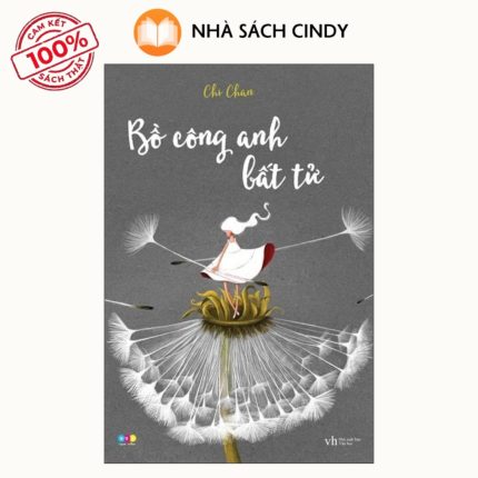 Sách Bồ Công Anh Bất Tử | Nhà Sách Cindy