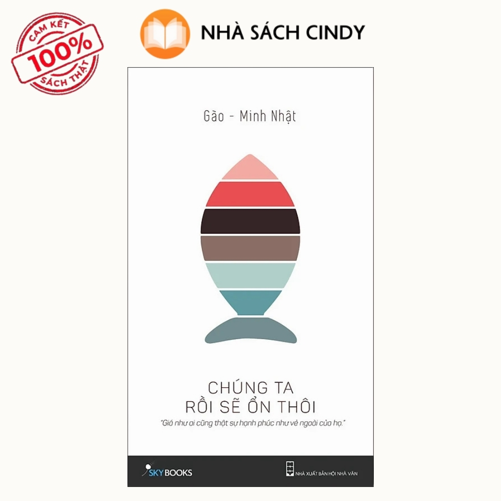 chung-ta-roi-se-on-thoi-nha-sach-cindy Sách Chúng Ta Rồi Sẽ Ổn Thôi | Nhà Sách Cindy