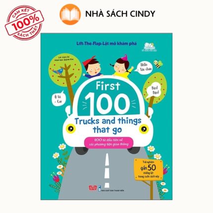 Sách Lật Mở Khám Phá 100 Từ Đầu Tiên Về Phương Tiện Giao Thông | Nhà Sách Cindy