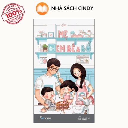 Sách Mẹ, Em Bé Và Bố (Bìa Cứng) | Nhà Sách Cindy