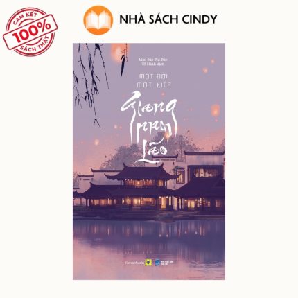 Sách Một Đời Một Kiếp, Giang Nam Lão - Tác Giả Mặc Bảo Phi Bảo | Nhà Sách Cindy