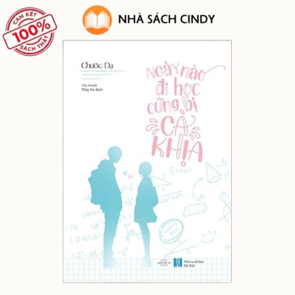 Sách Ngày Nào Đi Học Cũng Bị Cà Khịa | Nhà Sách Cindy