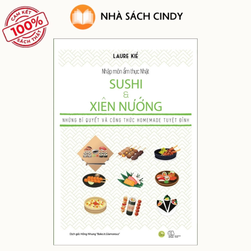 Sách Nhập Môn Ẩm Thực Nhật - Sushi Và Xiên Nướng | Nhà Sách Cindy