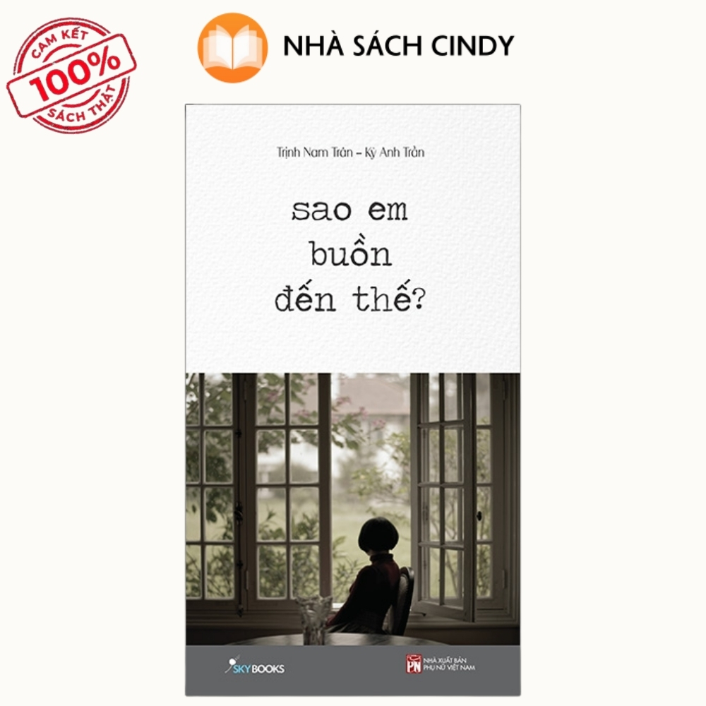 sao-em-buon-den-the-nha-sach-cindy Sách Sao Em Buồn Đến Thế | Nhà Sách Cindy