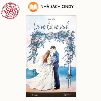 Sách Vì Vợ Là Vợ Anh | Nhà Sách Cindy