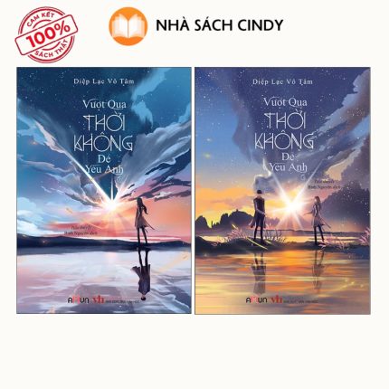Vượt Qua Thời Không Để Yêu Anh (Bản Đặc Biệt Trọn Bộ 2 Tập) - Diệp Lạc Vô Tâm – Tác giả Diệp Lạc Vô Tâm | Nhà Sách Cindy