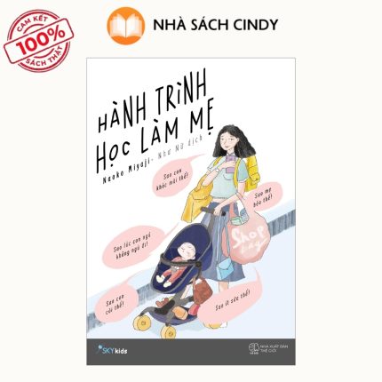 Sách Hành Trình Học Làm Mẹ | Nhà Sách Cindy