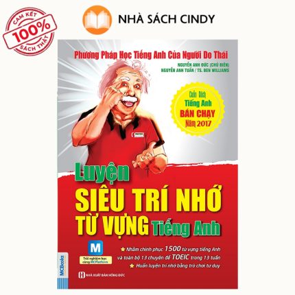 Bìa sách Luyện Siêu Trí Nhớ Từ Vựng Tiếng Anh Dành Cho Học Sinh THPT Quốc Gia (Tái Bản), phát hành bởi Nhà Sách Cindy.