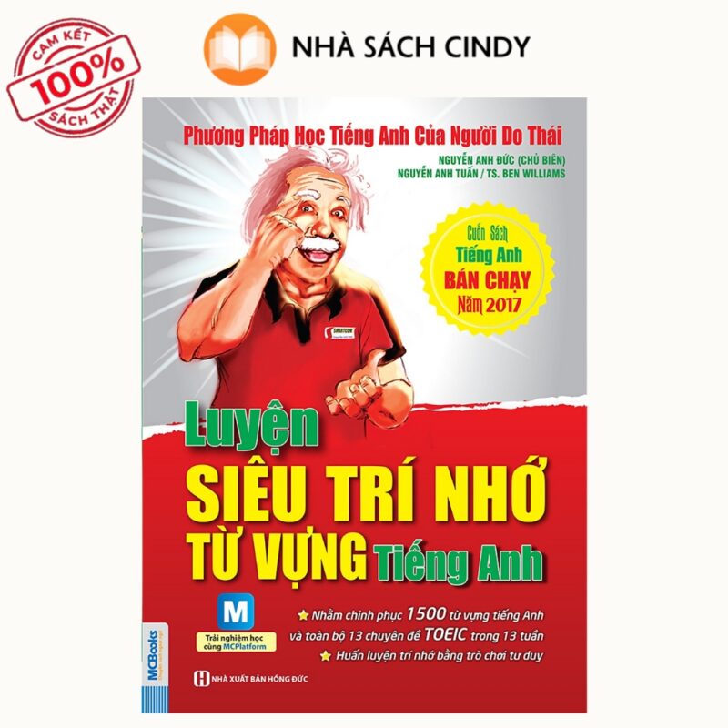 Bìa sách Luyện Siêu Trí Nhớ Từ Vựng Tiếng Anh Dành Cho Học Sinh THPT Quốc Gia (Tái Bản), phát hành bởi Nhà Sách Cindy.