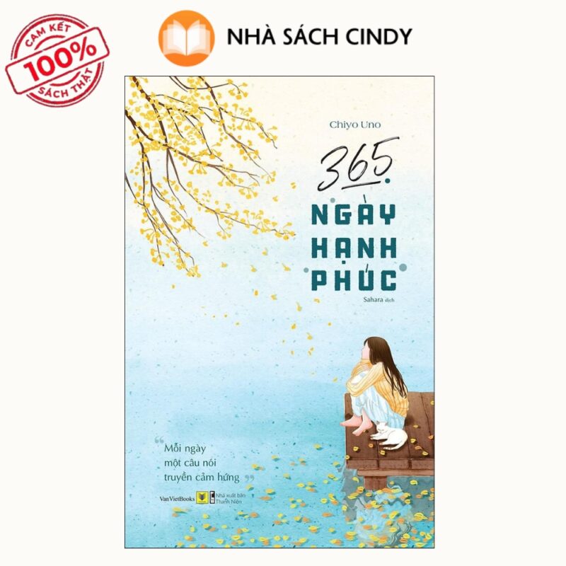 Sách 365 Ngày Hạnh Phúc - Mỗi Ngày Một Câu Nói Truyền Cảm Hứng | Nhà Sách Cindy