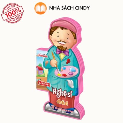 Sách Nghề Nghiệp Em Yêu: Nghệ Sĩ | Nhà Sách Cindy