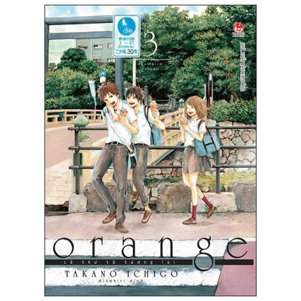 Orange - Lá Thư Từ Tương Lai Tập 3+4+5+6